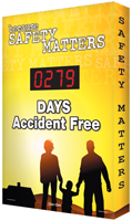 Because Safety Matters Sign