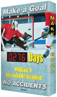 Make a Goal Days Without Accident Sign