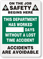 On the Job Safety Begins Here Sign