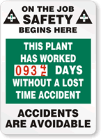 On the Job Safety Begins Here Sign