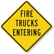 Fire Trucks Entering Sign