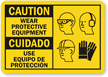 Bilingual Wear Protective Equipment Sign