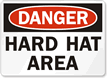 Danger Hard Hat Area Sign