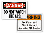 Arc Flash and Welding Arc Signs