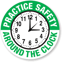 Practice Safety Around Clock Hard Hat Labels